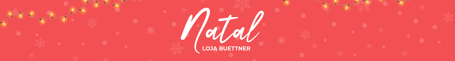 Promoções de Natal Loja Buettner